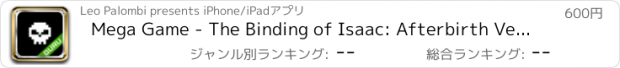 おすすめアプリ Mega Game - The Binding of Isaac: Afterbirth Version