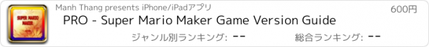 おすすめアプリ PRO - Super Mario Maker Game Version Guide