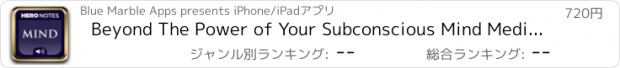 おすすめアプリ Beyond The Power of Your Subconscious Mind Meditations Based On C. James Jensen