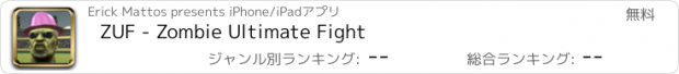 おすすめアプリ ZUF - Zombie Ultimate Fight