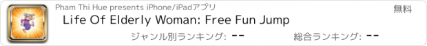 おすすめアプリ Life Of Elderly Woman: Free Fun Jump