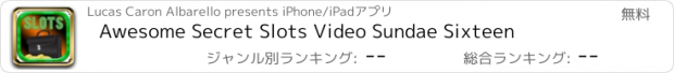 おすすめアプリ Awesome Secret Slots Video Sundae Sixteen