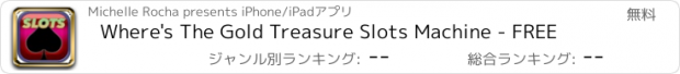 おすすめアプリ Where's The Gold Treasure Slots Machine - FREE