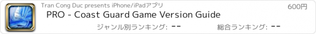 おすすめアプリ PRO - Coast Guard Game Version Guide