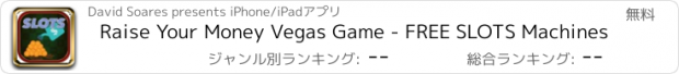 おすすめアプリ Raise Your Money Vegas Game - FREE SLOTS Machines