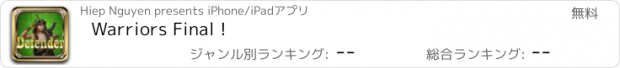 おすすめアプリ Warriors Final !