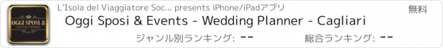 おすすめアプリ Oggi Sposi & Events - Wedding Planner - Cagliari