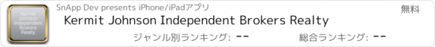 おすすめアプリ Kermit Johnson Independent Brokers Realty