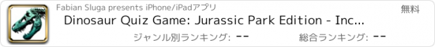 おすすめアプリ Dinosaur Quiz Game: Jurassic Park Edition - Including Questions about Jurassic World