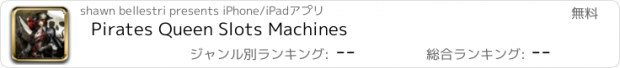 おすすめアプリ Pirates Queen Slots Machines