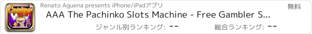 おすすめアプリ AAA The Pachinko Slots Machine - Free Gambler Slot Machine