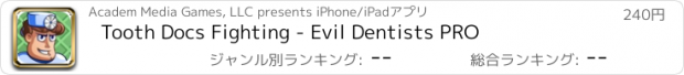 おすすめアプリ Tooth Docs Fighting - Evil Dentists PRO