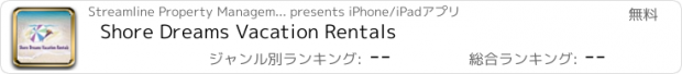 おすすめアプリ Shore Dreams Vacation Rentals