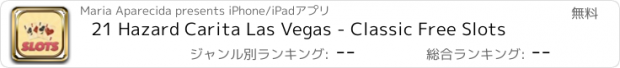 おすすめアプリ 21 Hazard Carita Las Vegas - Classic Free Slots