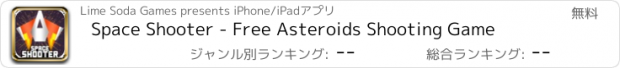 おすすめアプリ Space Shooter - Free Asteroids Shooting Game