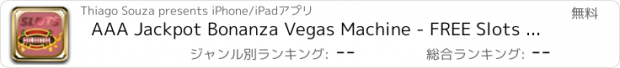 おすすめアプリ AAA Jackpot Bonanza Vegas Machine - FREE Slots Games