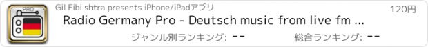 おすすめアプリ Radio Germany Pro - Deutsch music from live fm radios stations ( Deutsch Musik & Deutschland Radios )