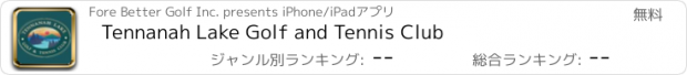 おすすめアプリ Tennanah Lake Golf and Tennis Club