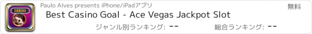 おすすめアプリ Best Casino Goal - Ace Vegas Jackpot Slot