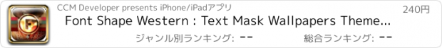 おすすめアプリ Font Shape Western : Text Mask Wallpapers Themes Fashion Pro