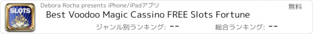 おすすめアプリ Best Voodoo Magic Cassino FREE Slots Fortune