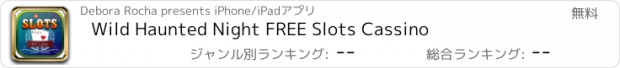 おすすめアプリ Wild Haunted Night FREE Slots Cassino