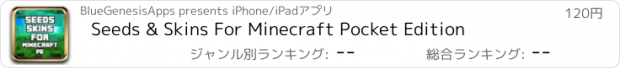 おすすめアプリ Seeds & Skins For Minecraft Pocket Edition