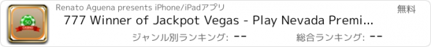 おすすめアプリ 777 Winner of Jackpot Vegas - Play Nevada Premiun Slot Machines