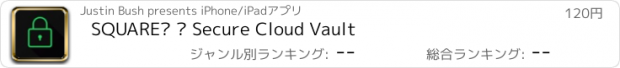 おすすめアプリ SQUARE™ – Secure Cloud Vault