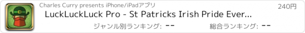 おすすめアプリ LuckLuckLuck Pro - St Patricks Irish Pride Everyday Photo Stickers