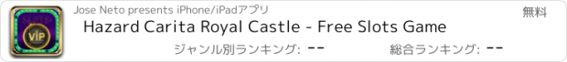 おすすめアプリ Hazard Carita Royal Castle - Free Slots Game