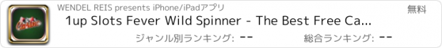 おすすめアプリ 1up Slots Fever Wild Spinner - The Best Free Casino