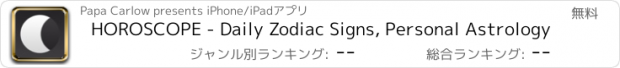 おすすめアプリ HOROSCOPE - Daily Zodiac Signs, Personal Astrology