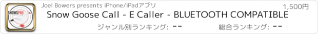 おすすめアプリ Snow Goose Call - E Caller - BLUETOOTH COMPATIBLE