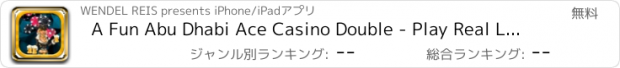 おすすめアプリ A Fun Abu Dhabi Ace Casino Double - Play Real Las Vegas Casino Games