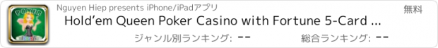 おすすめアプリ Hold’em Queen Poker Casino with Fortune 5-Card 7 Big Bonus Chips