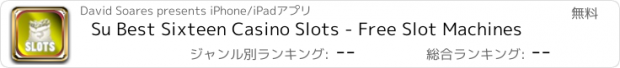 おすすめアプリ Su Best Sixteen Casino Slots - Free Slot Machines