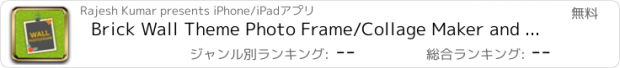 おすすめアプリ Brick Wall Theme Photo Frame/Collage Maker and Editor - Foto Montage with Colorful Frames