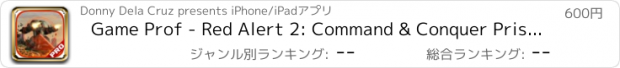 おすすめアプリ Game Prof - Red Alert 2: Command & Conquer Prism Soviet Union Edition