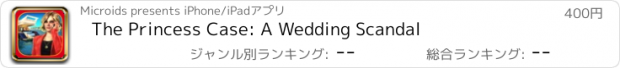 おすすめアプリ The Princess Case: A Wedding Scandal