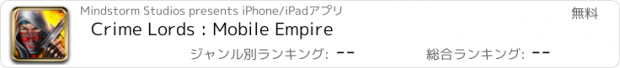 おすすめアプリ Crime Lords : Mobile Empire