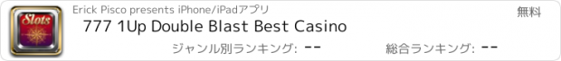 おすすめアプリ 777 1Up Double Blast Best Casino