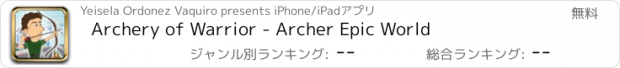 おすすめアプリ Archery of Warrior - Archer Epic World