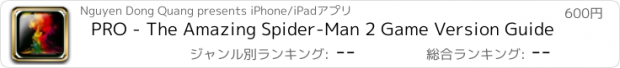 おすすめアプリ PRO - The Amazing Spider-Man 2 Game Version Guide