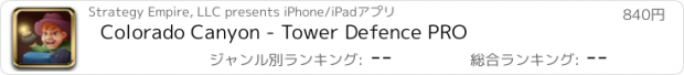 おすすめアプリ Colorado Canyon - Tower Defence PRO