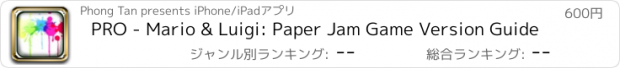 おすすめアプリ PRO - Mario & Luigi: Paper Jam Game Version Guide