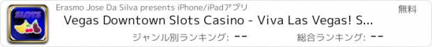 おすすめアプリ Vegas Downtown Slots Casino - Viva Las Vegas! Slot Machine