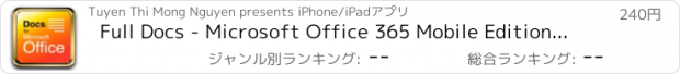 おすすめアプリ Full Docs - Microsoft Office 365 Mobile Edition for MS Word, Excel, PowerPoint, Outlook & OneNote Plus