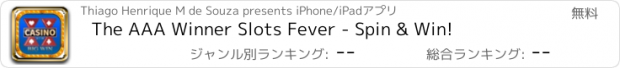 おすすめアプリ The AAA Winner Slots Fever - Spin & Win!