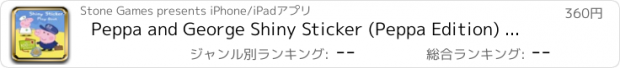 おすすめアプリ Peppa and George Shiny Sticker (Peppa Edition) Play Book